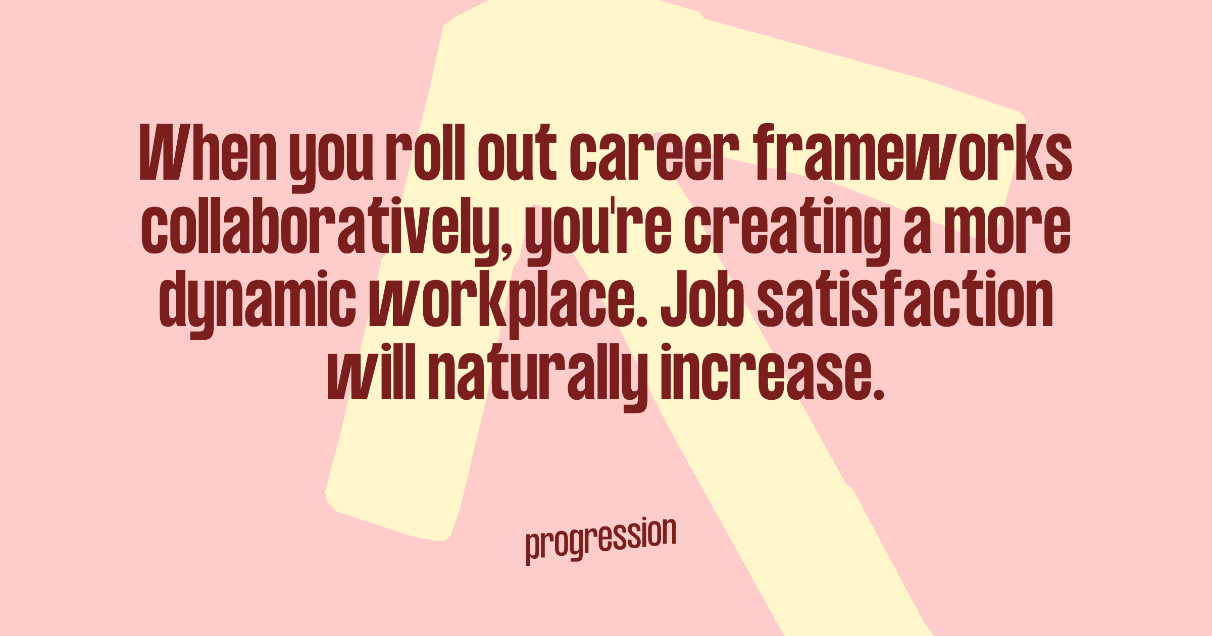 Graphic highlighting how career frameworks help increase job satisfaction