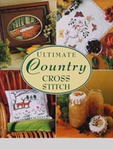 Ultimate Country Cross Stitch Ultimate Country Cross Stitch