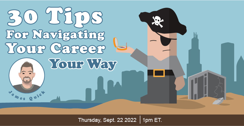 Banner for 30 Tips for Navigating Your Career, Your Way