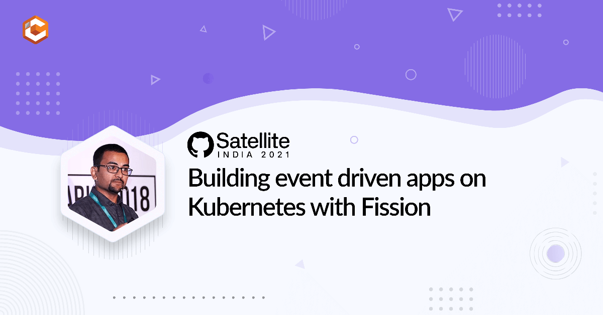 Building event driven apps on Kubernetes with Fission