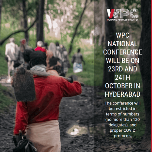 DATES OF THE WPC NATIONAL CONFERENCE ARE CONFIRMED: 23RD AND 24TH OCTOBER, IN HYDERABAD