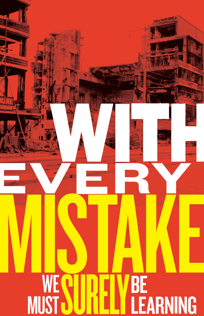 a poster. Text: with every mistake we must surely be learning