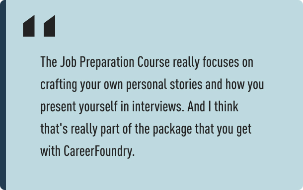 A quote from Gaelle about the Job Preparation Course at CareerFoundry