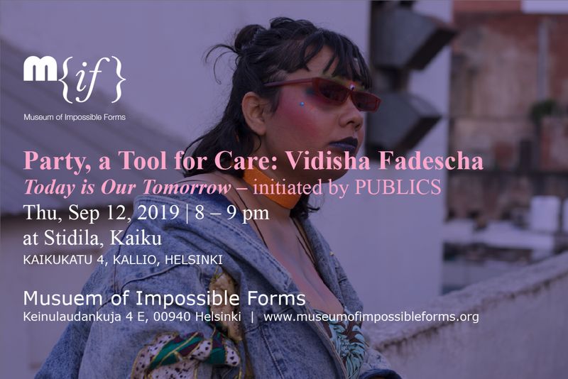 Vidisha Fadescha: Party, a tool for Care