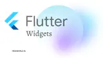 Flutter Widgets
