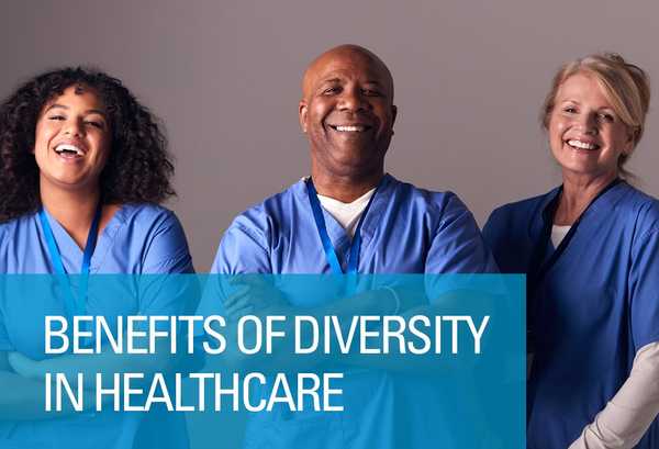 Benefits of Diversity in Healthcare