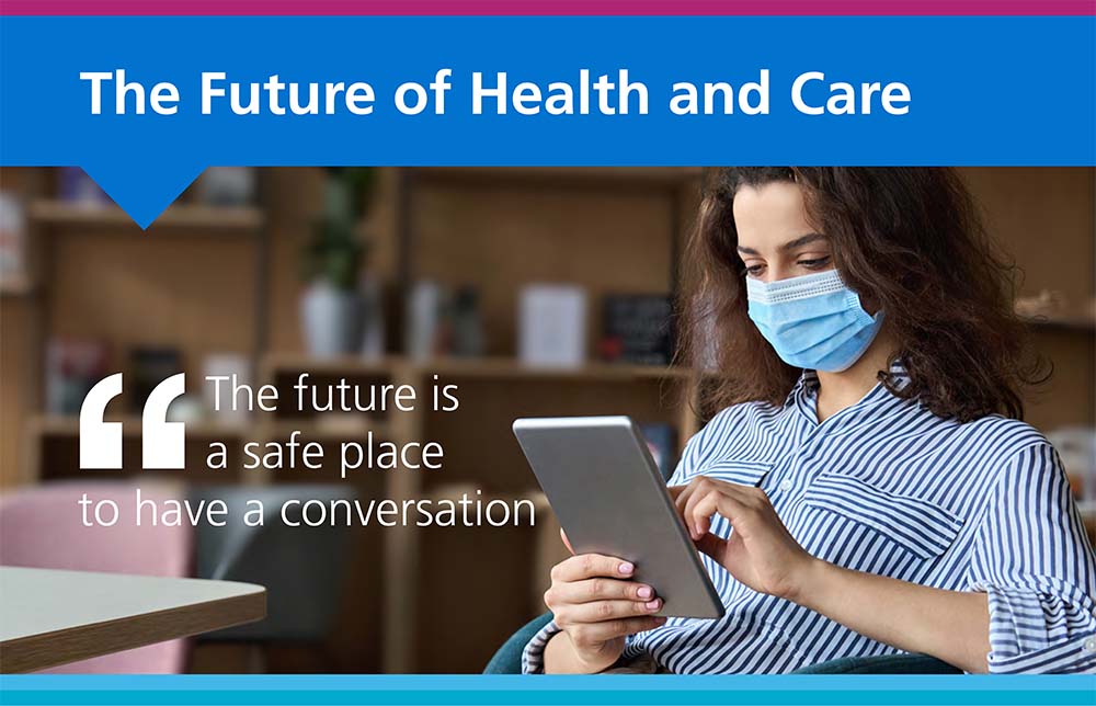 The Future of Health and Care