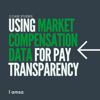 featured image thumbnail for post 2 Case Studies: Using Market Compensation Data for Pay Transparency 