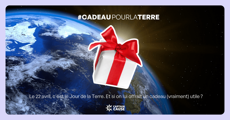 featured image thumbnail for post Jour de la Terre : Captain Cause lance le #CadeauPourLaTerre