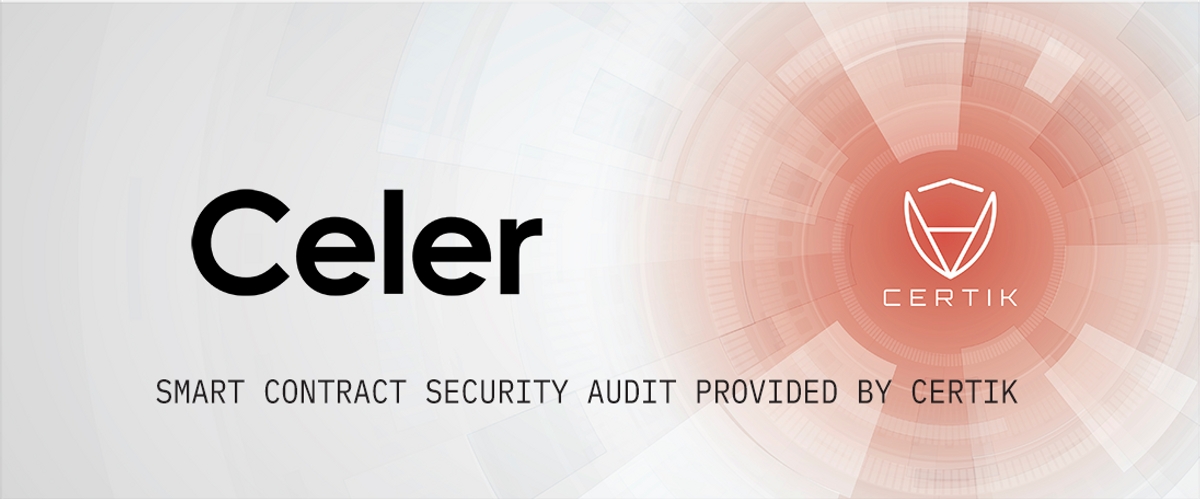 CertiK has Completed a Security Audit of Celer Project