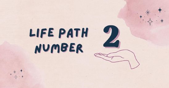 Life Path Number 2 Explained