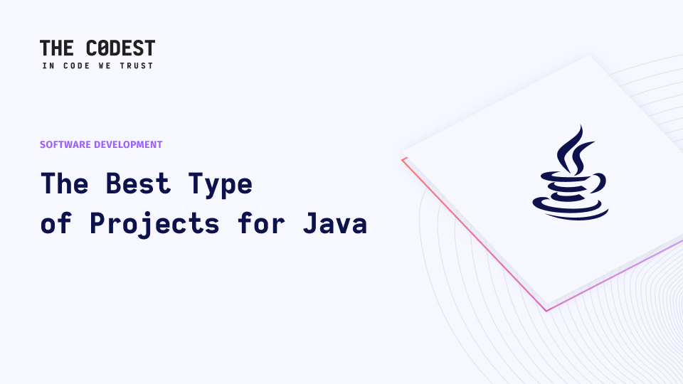 What Are the Best Type of Projects for Java?  - Image