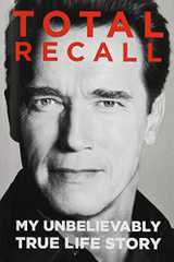 Related book Total Recall: My Unbelievably True Life Story Cover