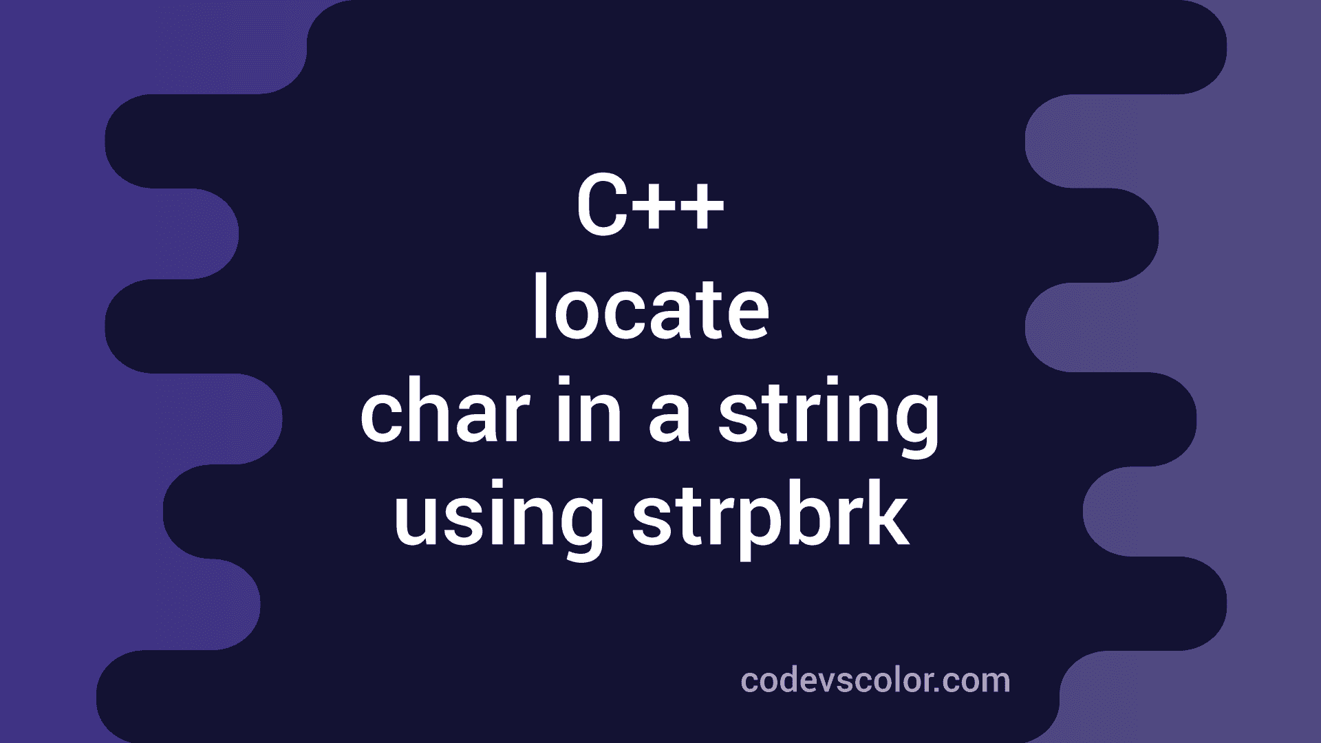 c-program-to-locate-a-character-in-a-string-using-strpbrk-codevscolor