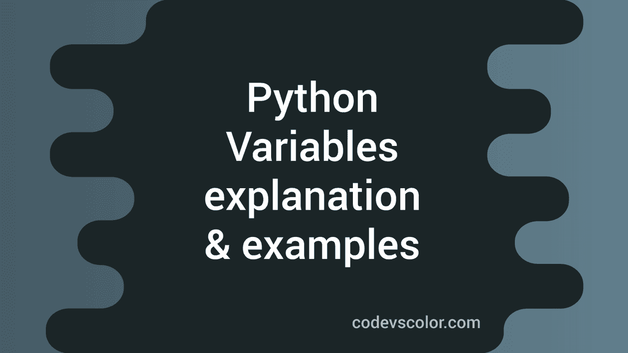 Python Tutorial : Part 2 : Variables - CodeVsColor