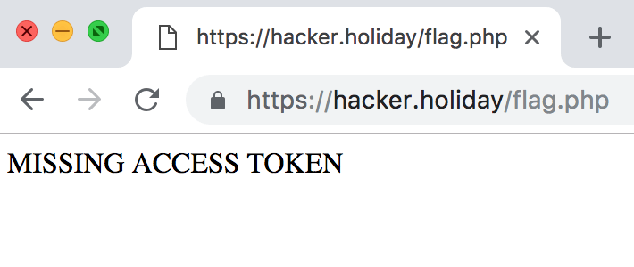 HackerOne - h1702 #HackerHoliday flag.php missing access token
