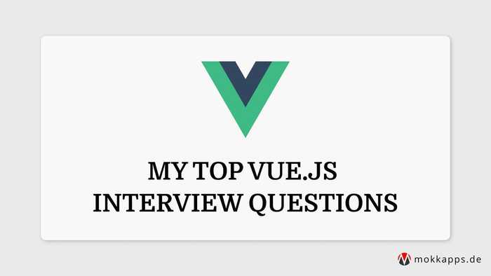My Top Vue.js Interview Questions Image