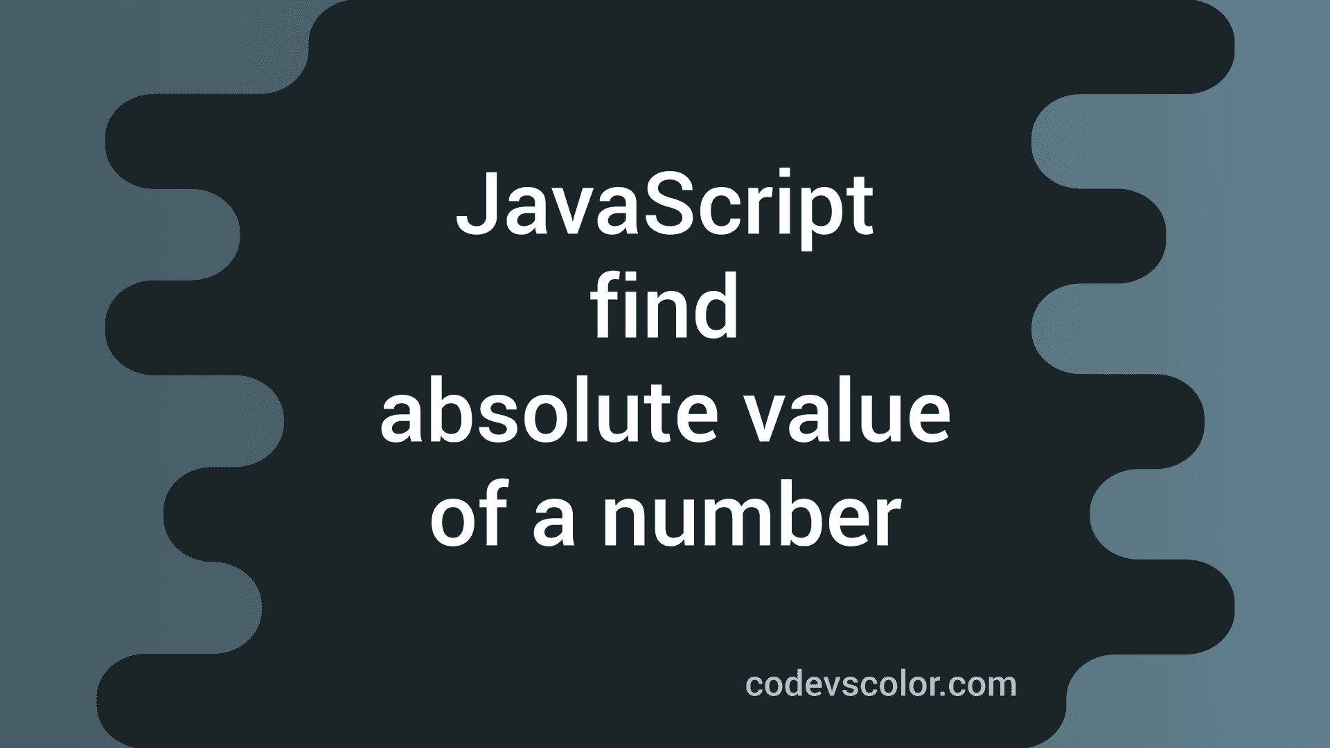 How to find the absolute value of a number in JavaScript CodeVsColor