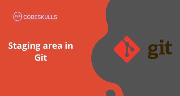 Staging area in Git