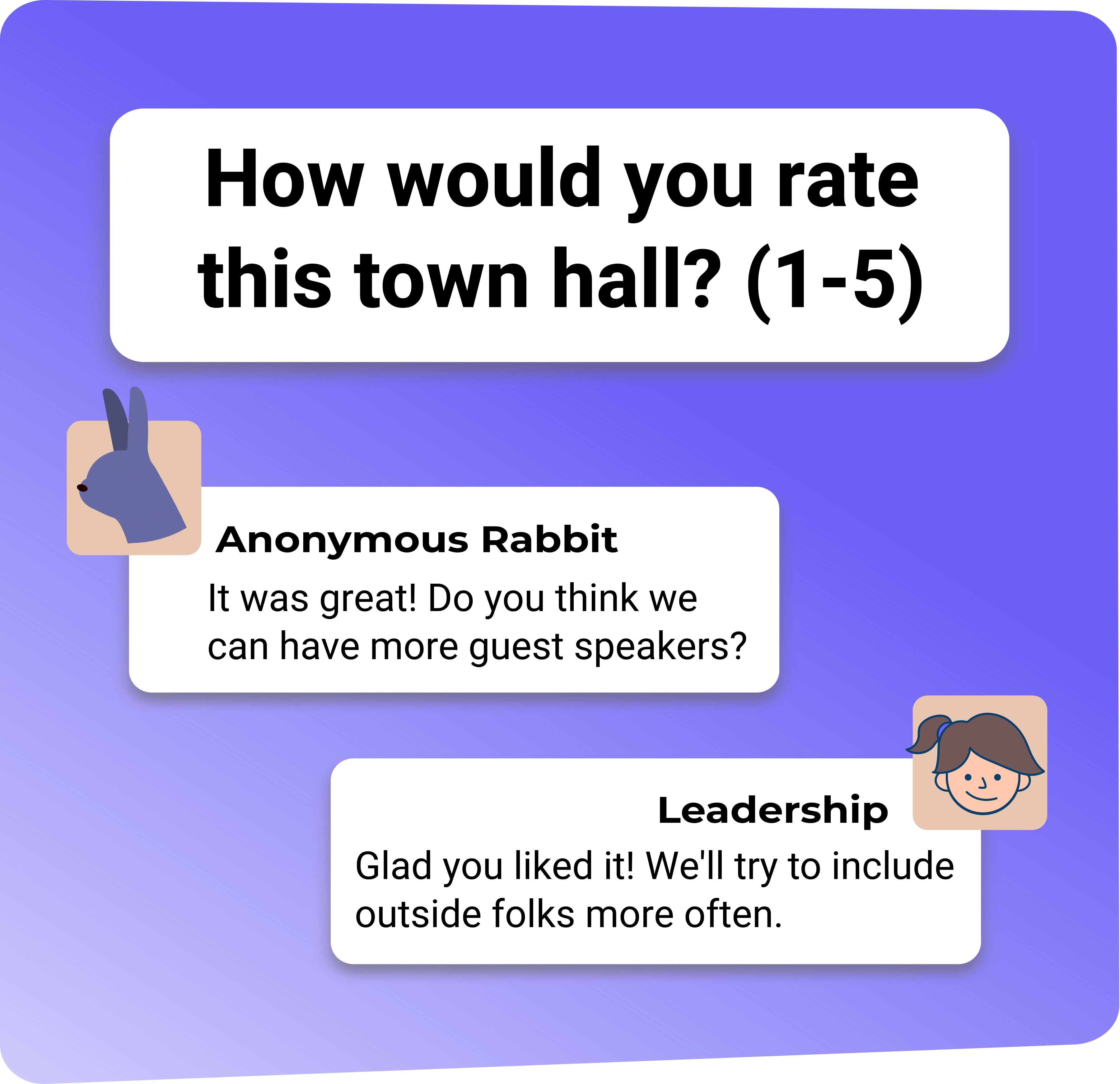 collect feedback on townhall calls