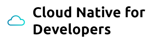 Cloud Native for Developers