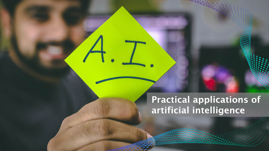Practical applications of artificial intelligence