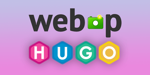 Featured Image for Hugo 0.83: WebP Support!