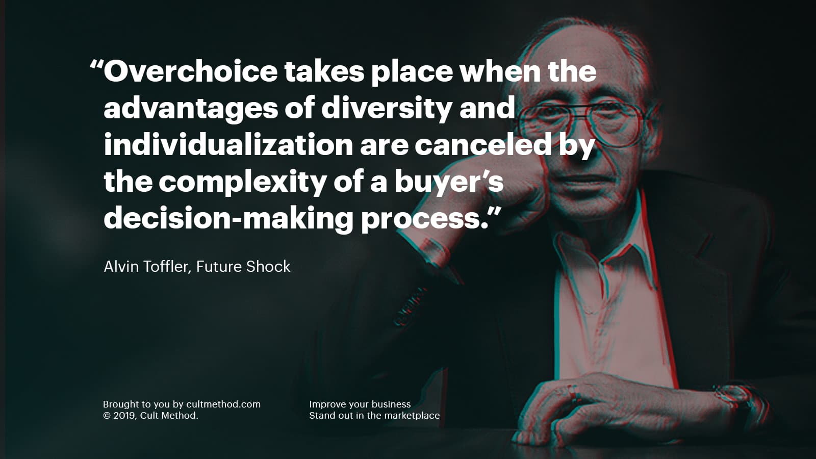 Quote by Alvin Toffler, author of Future Shock and other books
