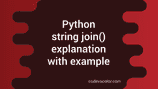 Python string join() method explanation with example - CodeVsColor