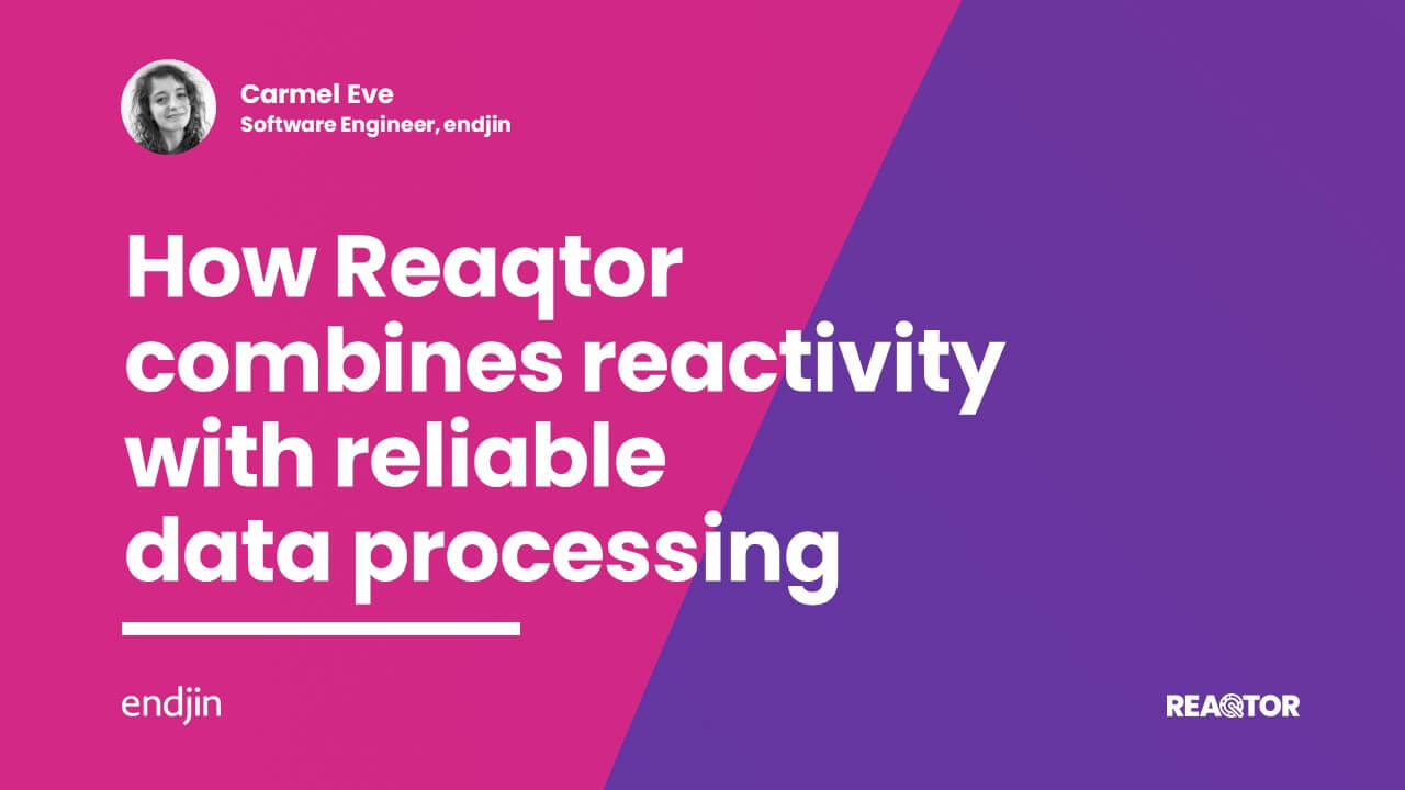 How Reaqtor combines reactivity with reliable data processing