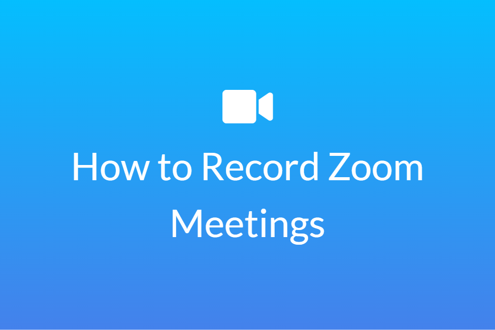 How to easily record a Zoom meeting