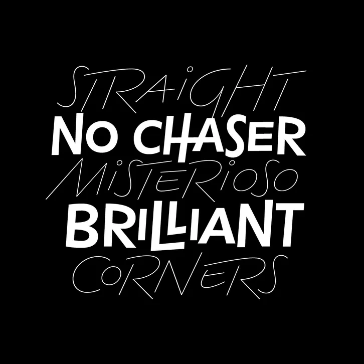 An example of the Kass font. The text on successive lines reads 'Straight, No Chaser, Misterioso, Brilliant, Corners'. Each line alternates between a thin and a bold version of the font.