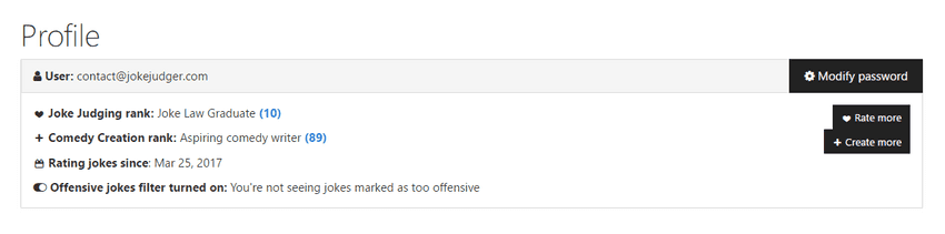 Users had a profile where they could see their achievements rank (how many jokes rated and created), and filter out jokes labeled as offensive. Users had a profile where they could see their achievements rank (how many jokes rated and created), and filter out jokes labeled as offensive.