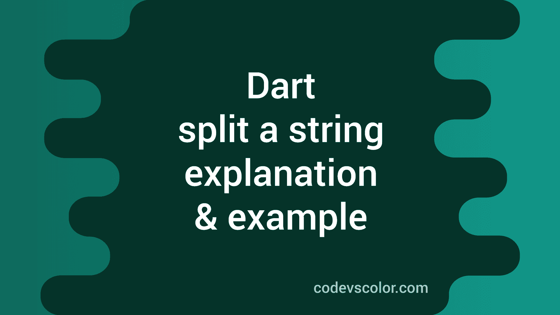 how-to-split-a-string-in-dart-codevscolor