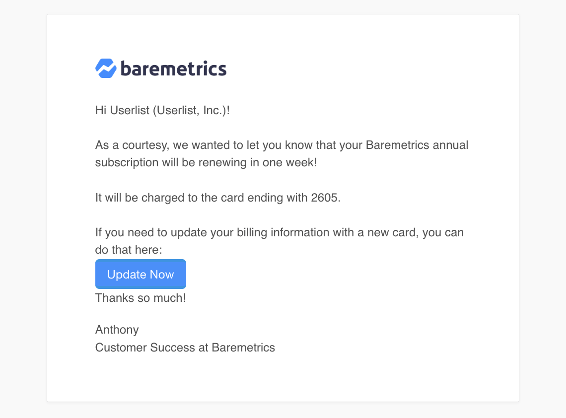 SaaS Renewal Email Examples: Baremetrics' renewal email