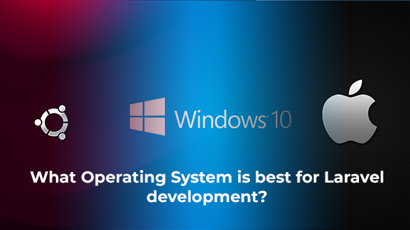 Windows or Mac / Linux - Which is better for Laravel? cover image