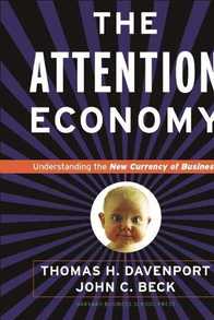 Attention Economy: Understanding the New Currency of Business Cover