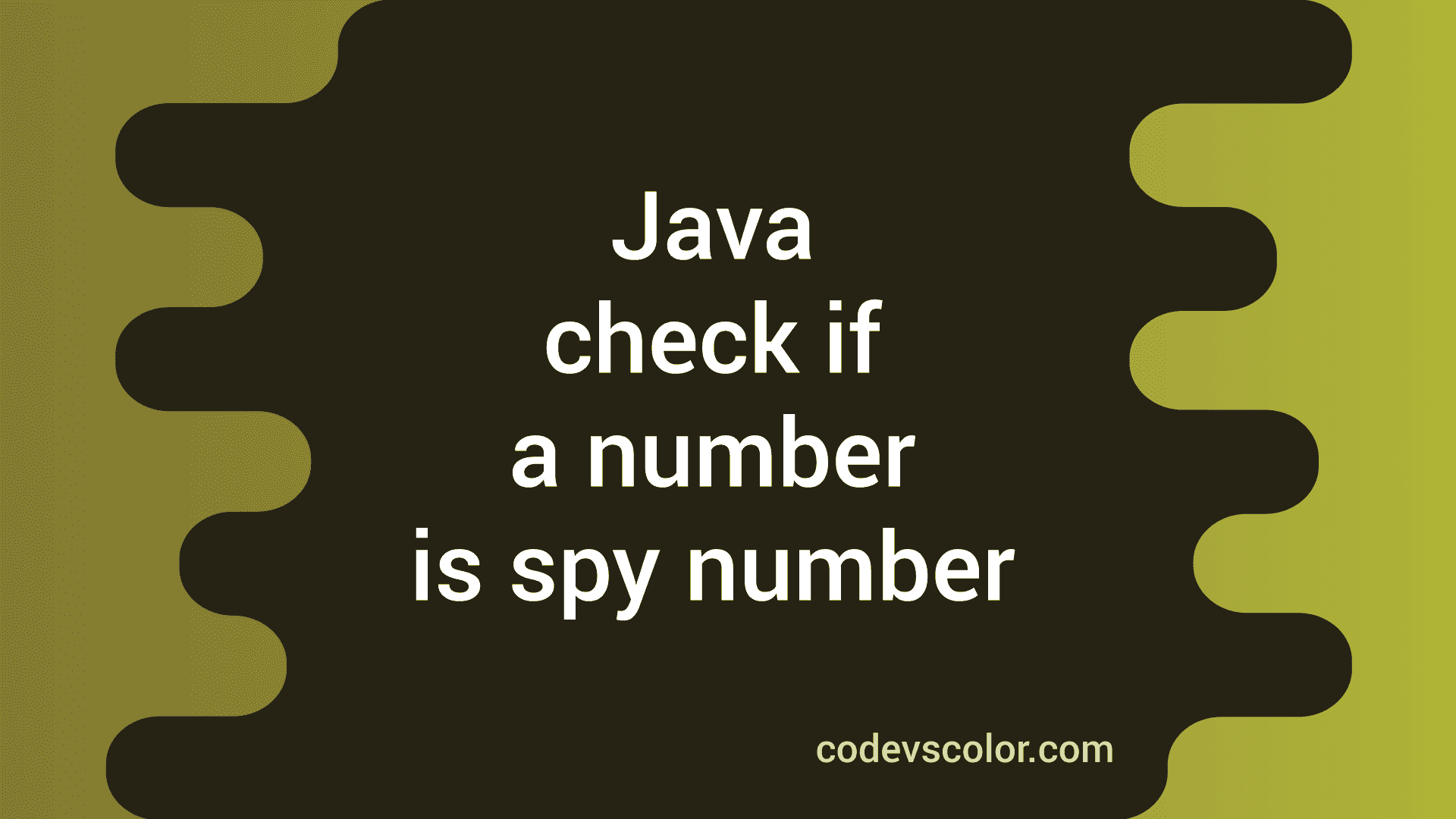 java-program-to-check-if-a-number-is-a-spy-number-or-not-codevscolor