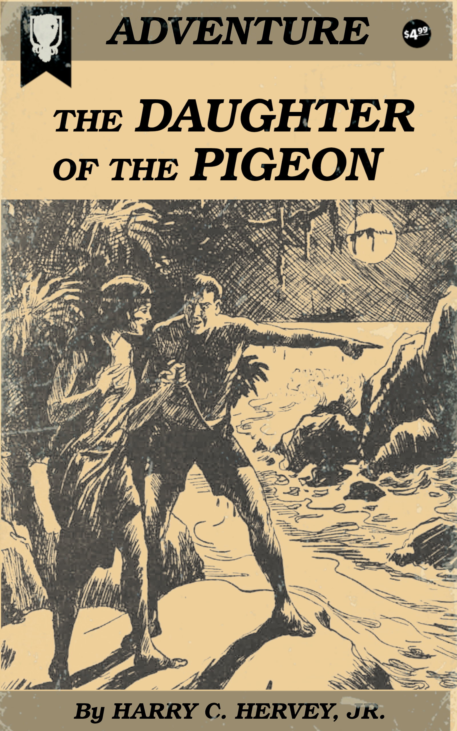 Daughter of the Pigeon by Harry C. Hervey, Jr.