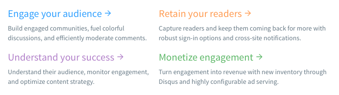 Screenshot of Disqus features, from their website: Engage your audience, Retain your readers, Understand your success, Monetize engagement