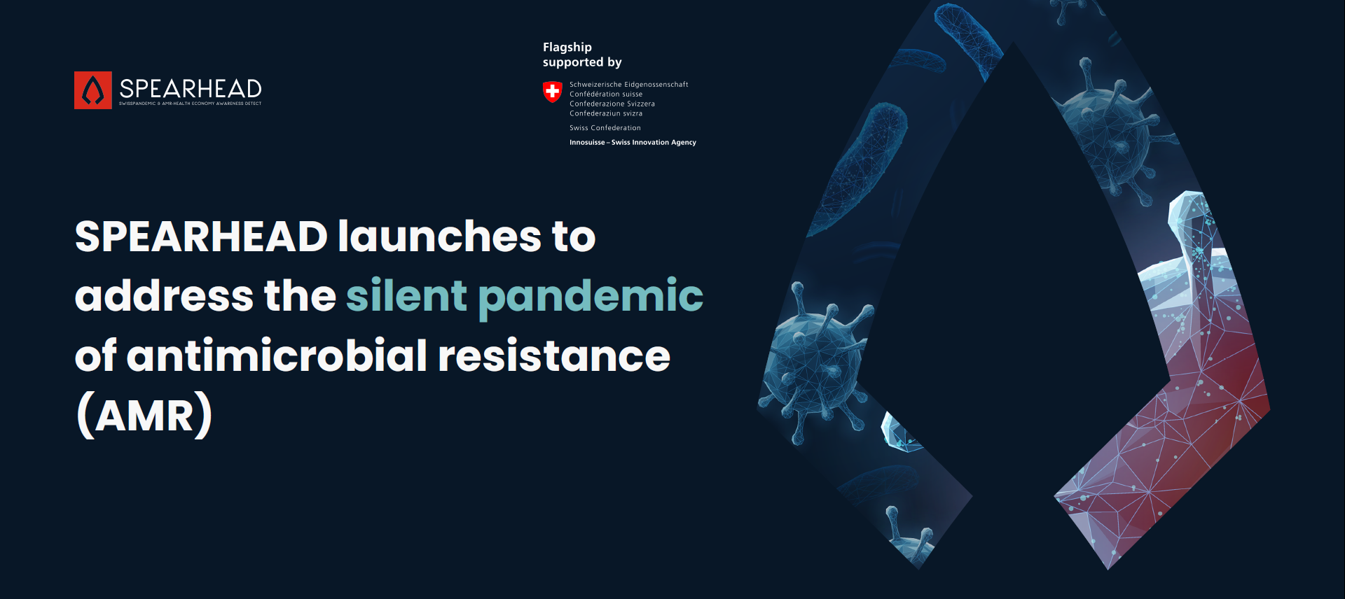 SPEARHEAD launches to address the silent pandemic of antimicrobial resistance (AMR)