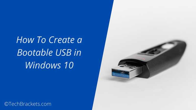 creating a bootable usb windows 10