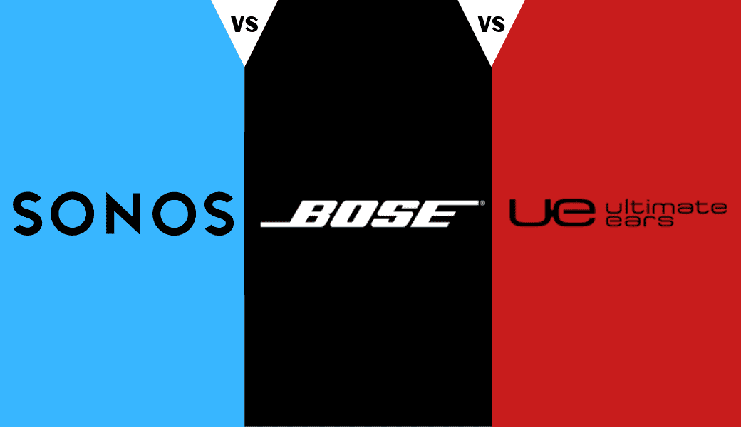 Sonos vs Bose vs Ultimate Ears - Cover Image Sonos vs Bose vs Ultimate Ears - Cover Image