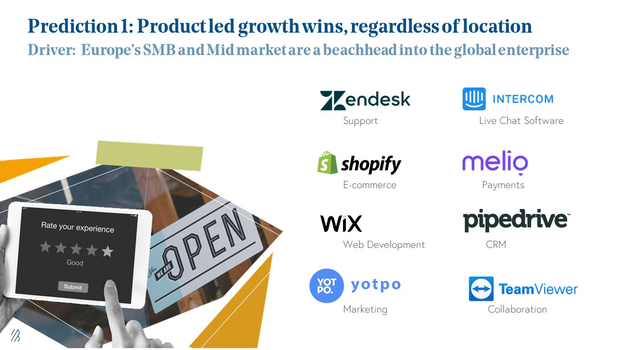 Prediction 1: Product led growth wins regardless of location