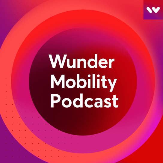 Wunder Mobility Podcast