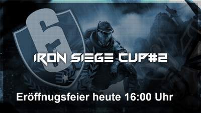 IRON Siege Cup#2 Eröffnungsfeier heute 16:00 Uhr