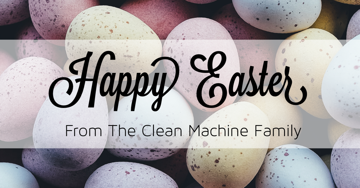 The Clean Machine Happy Easter Facebook Post