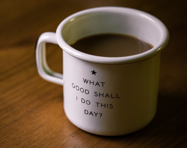 Coffee cup with inspirational message