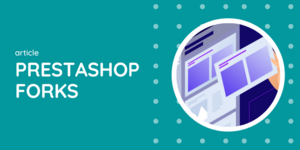 Are there any good PrestaShop forks?