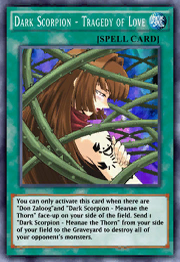 Duel Links Card: Dark%20Scorpion%20-%20Tragedy%20of%20Love